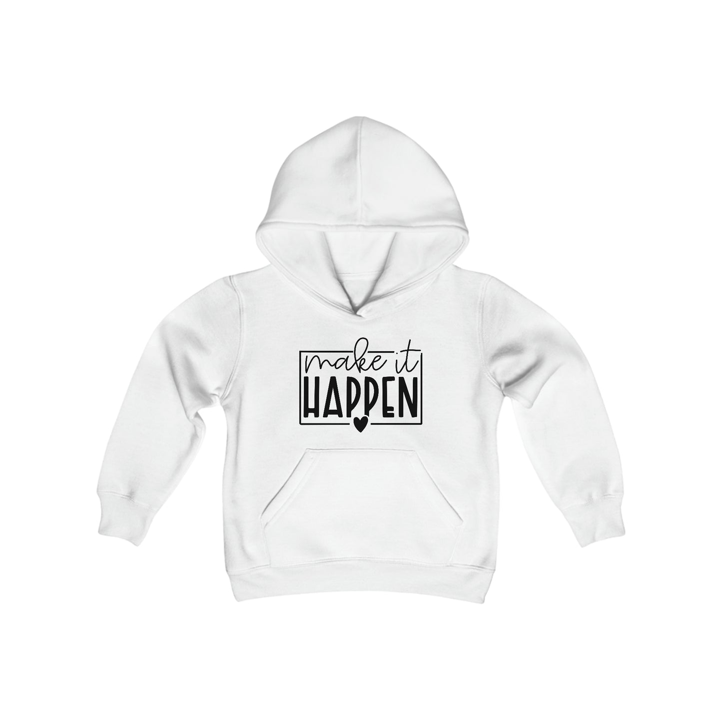 Make it Happen - Box with Heart - Believe in Yourself - Self Love - Self Acceptance - Inspire - Youth Heavy Blend Hooded Sweatshirt