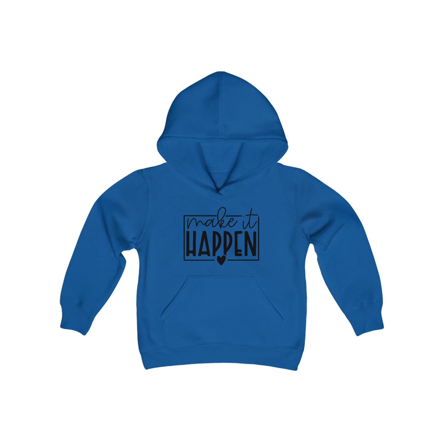 Make it Happen - Box with Heart - Believe in Yourself - Self Love - Self Acceptance - Inspire - Youth Heavy Blend Hooded Sweatshirt