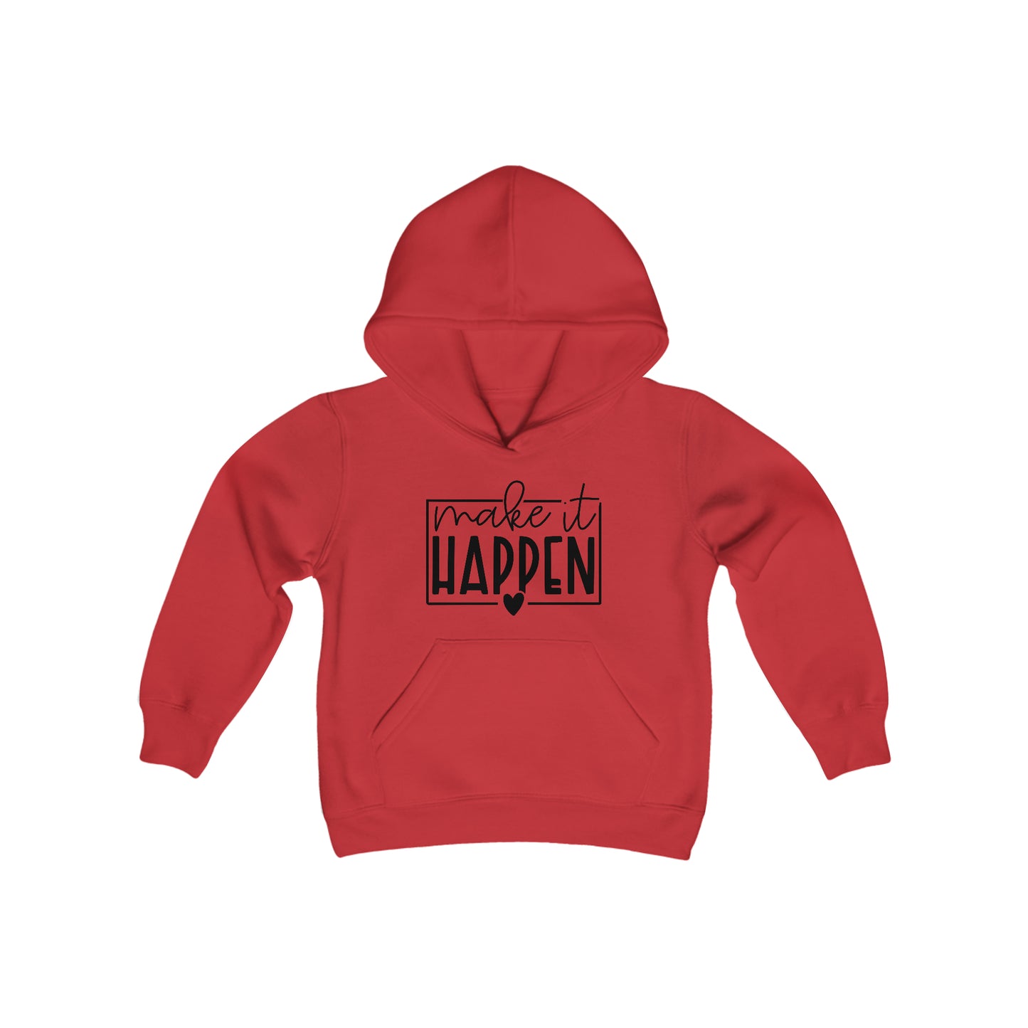Make it Happen - Box with Heart - Believe in Yourself - Self Love - Self Acceptance - Inspire - Youth Heavy Blend Hooded Sweatshirt