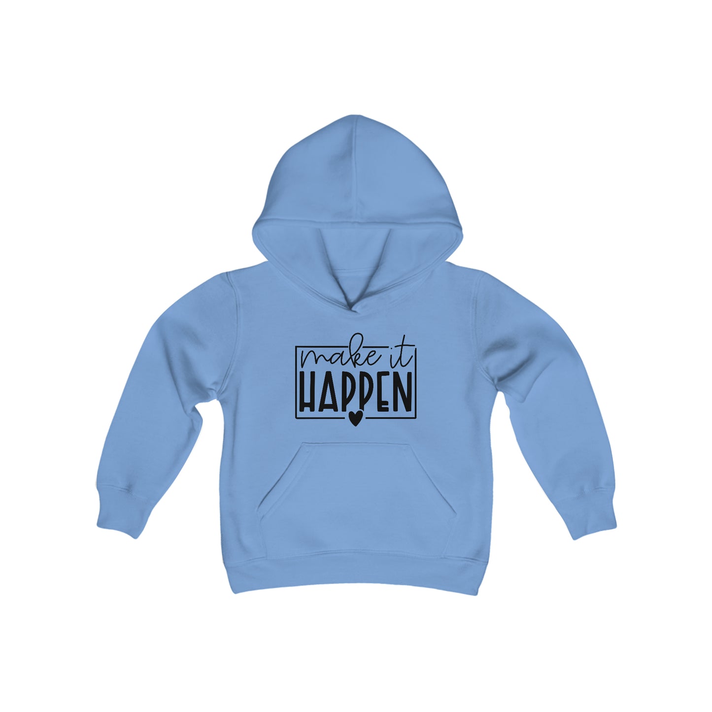 Make it Happen - Box with Heart - Believe in Yourself - Self Love - Self Acceptance - Inspire - Youth Heavy Blend Hooded Sweatshirt