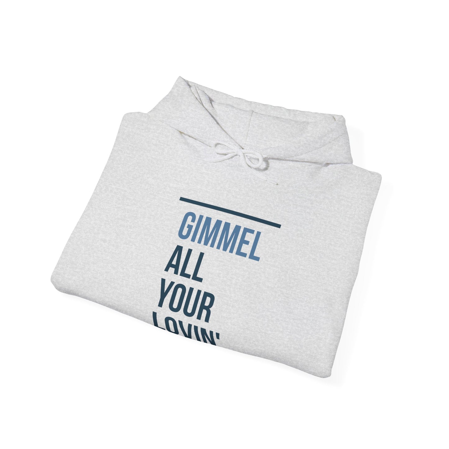 Hanukkah Saying - Gimmel All Your Lovin - Fun Hanukkah Sweatshirt - Celebrate Hanukkah - Unisex Heavy Blend™ Hooded Sweatshirt