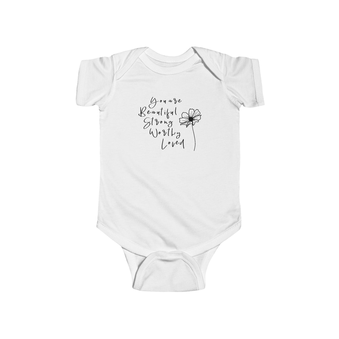 Beautiful, Strong, Worthy, Loved - Infant Fine Jersey Bodysuit