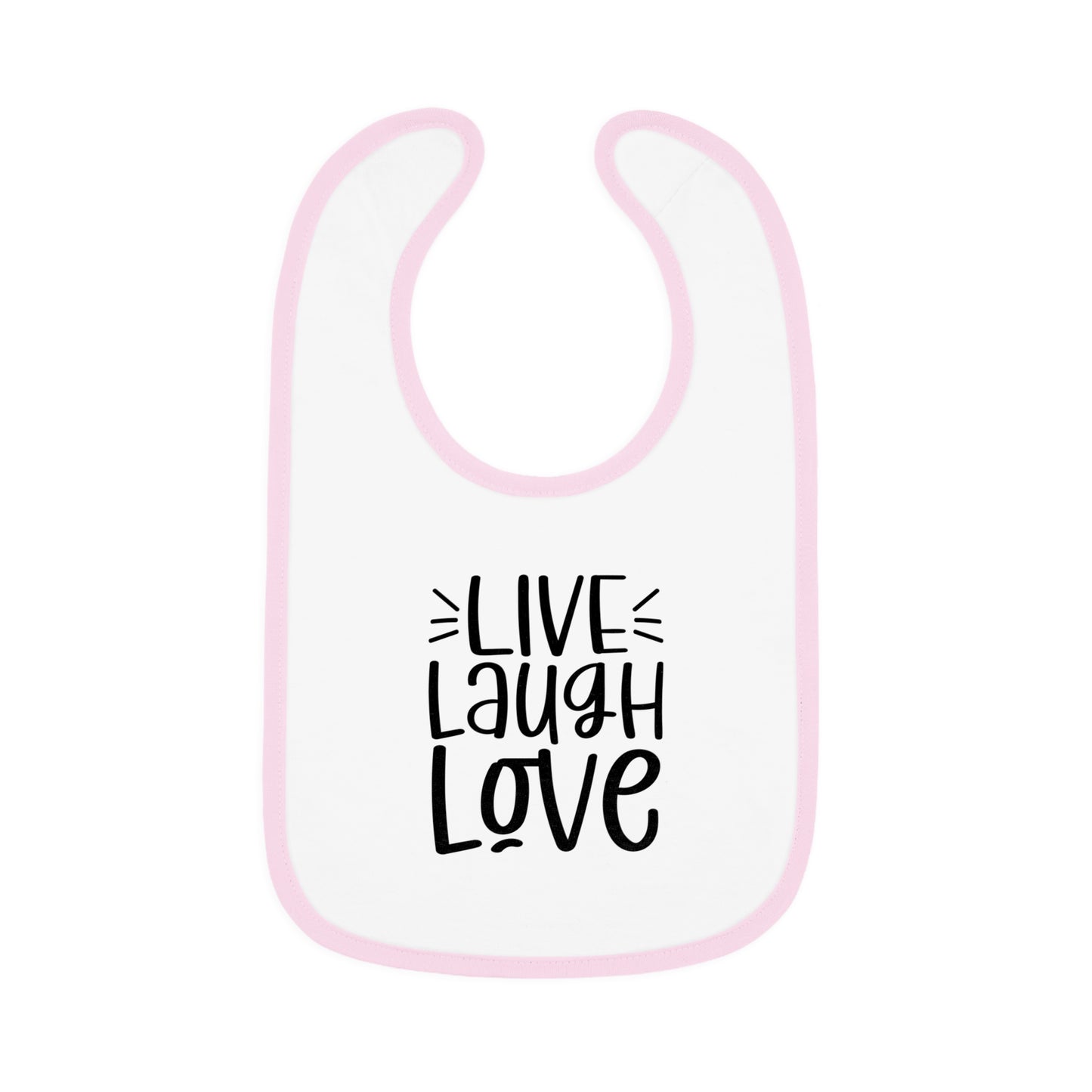 Live, Laugh, Love - Baby Contrast Trim Jersey Bib