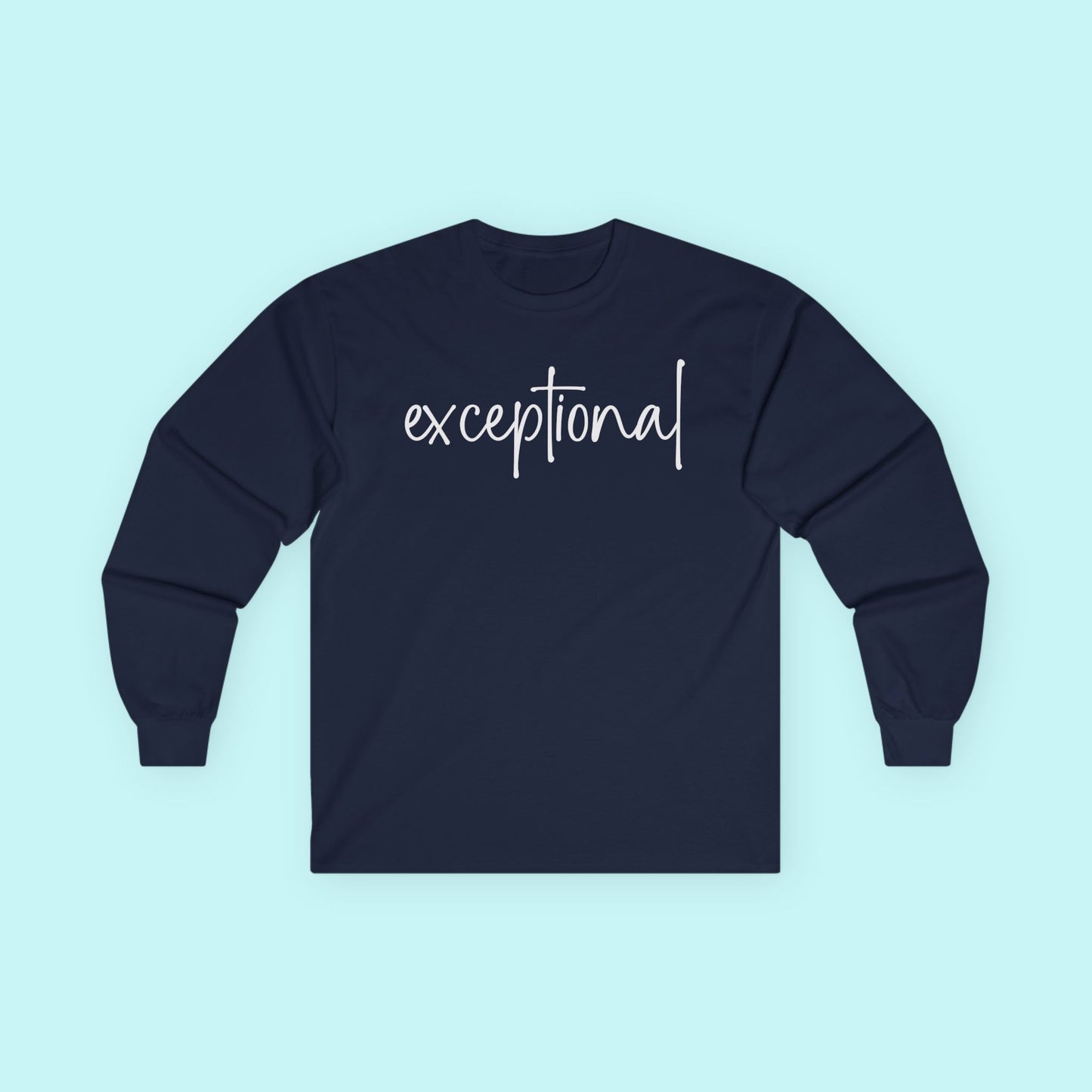 “Exceptional” Empowering T-Shirt - Stand Out with Confidence Tee