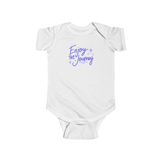 Enjoy the Journey - Infant Fine Jersey Bodysuit