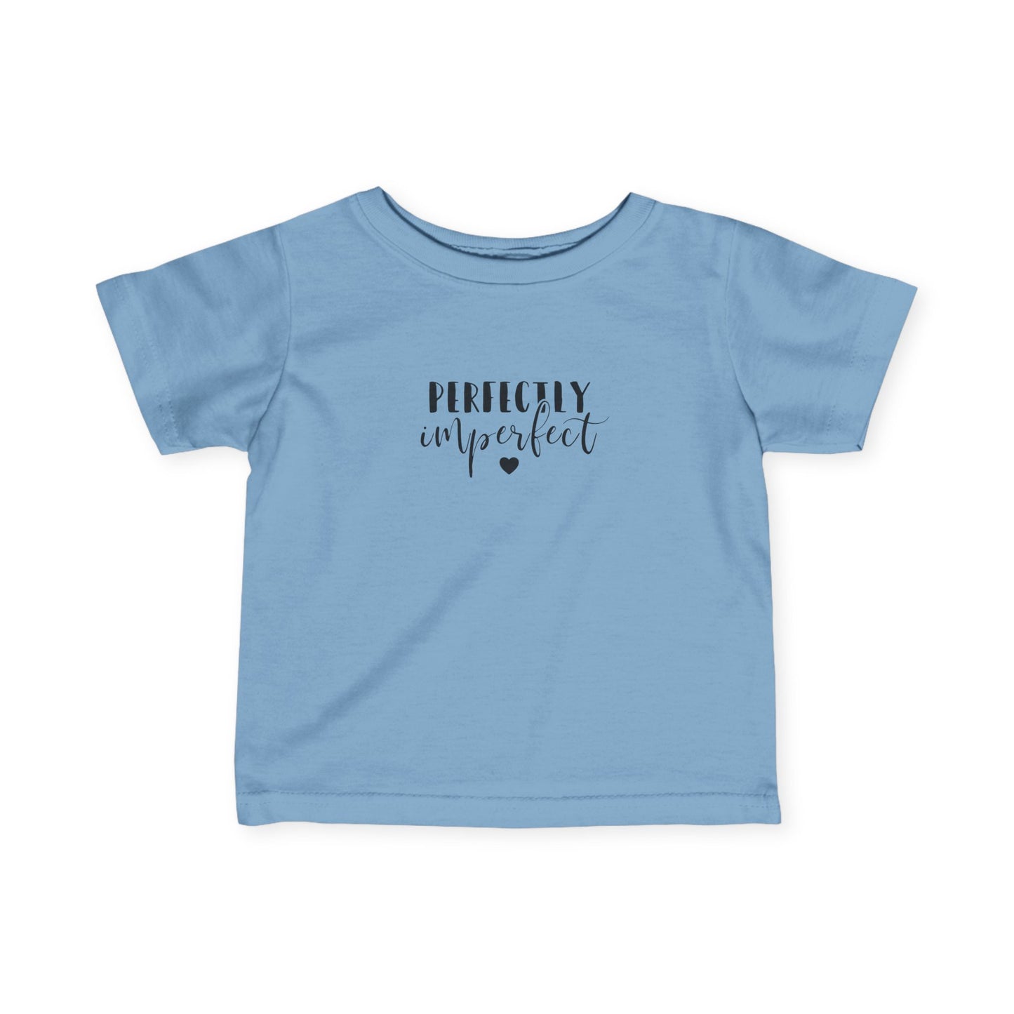 Perfectly Imperfect - Infant Fine Jersey Tee