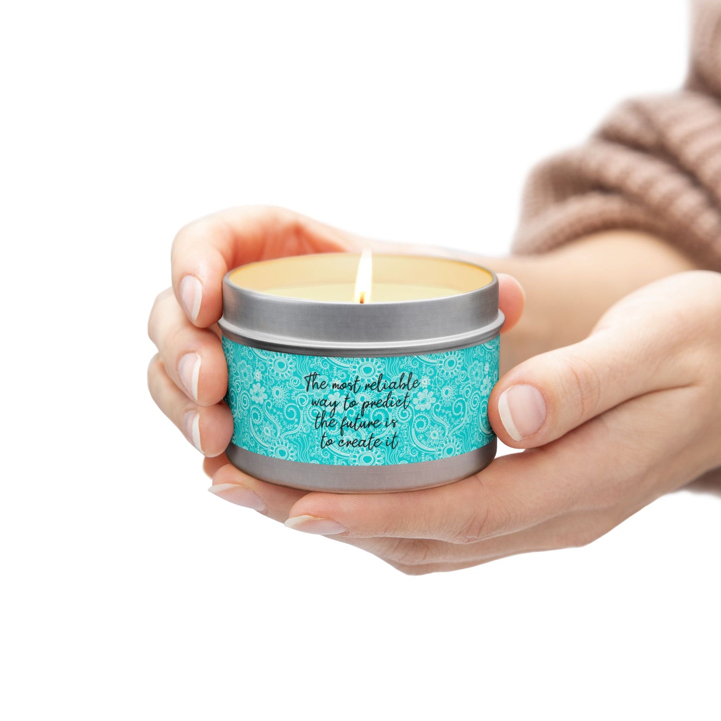 The Most Reliable Way to Predict the Future is to Create it - Inspirational - Mindfulness & Self-Care - Scented Tin Candle