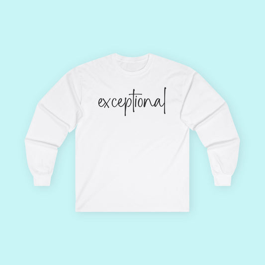 “Exceptional” Empowering T-Shirt - Stand Out with Confidence Tee