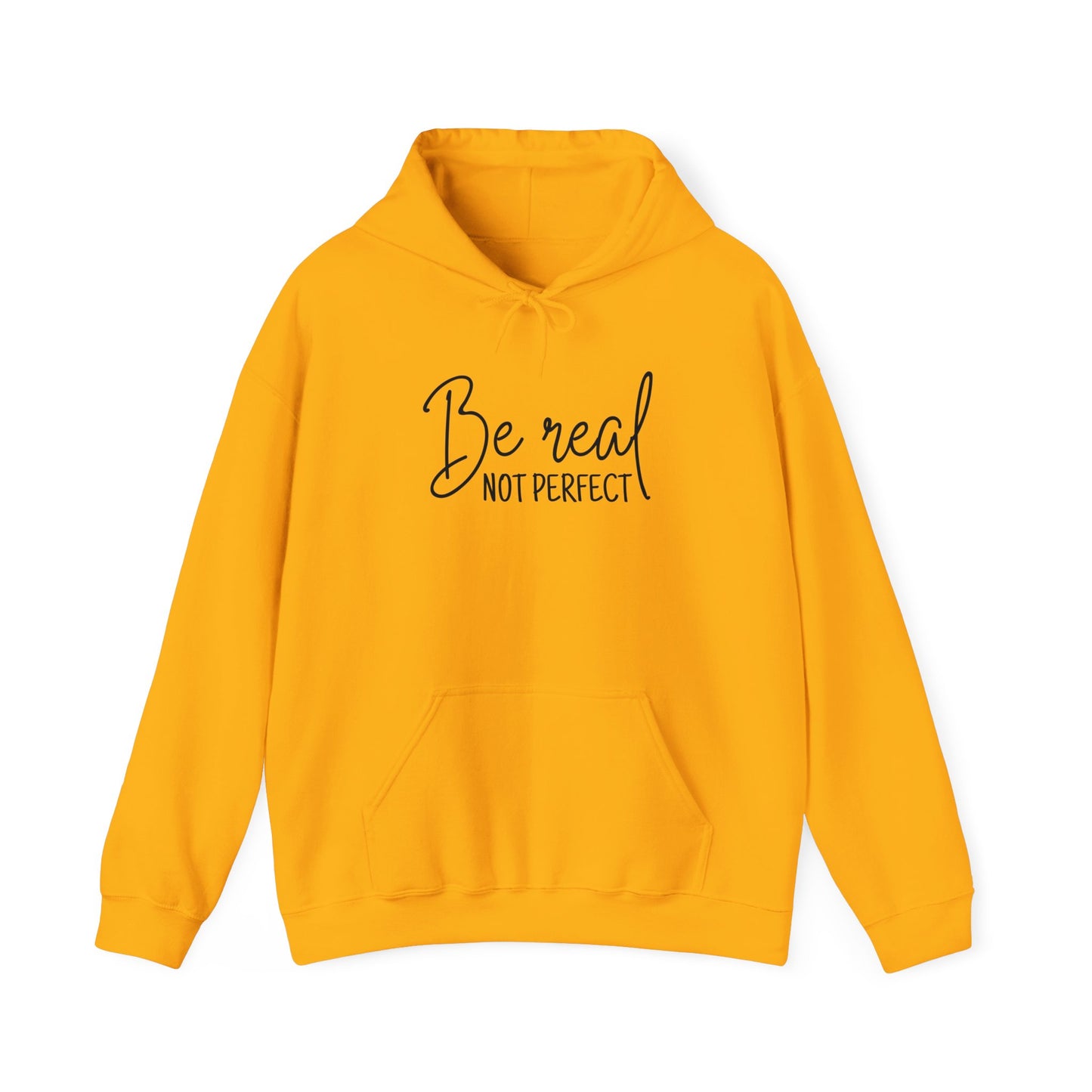 Unisex Heavy Blend Hooded Sweatshirt - Be Real, Not Perfect