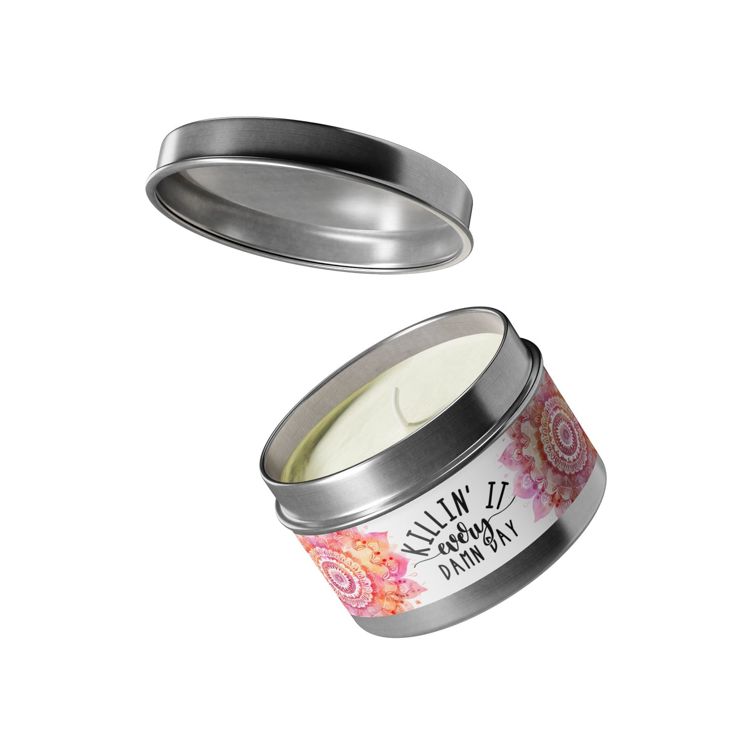 Killin' It Every Damn Day - Inspirational - Mindfulness & Self-Care - Scented Tin Candle