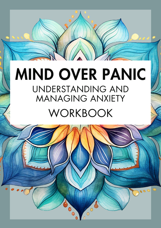 Mind Over Panic: Understanding and Managing Anxiety - Single Workbook + Digital Bundle