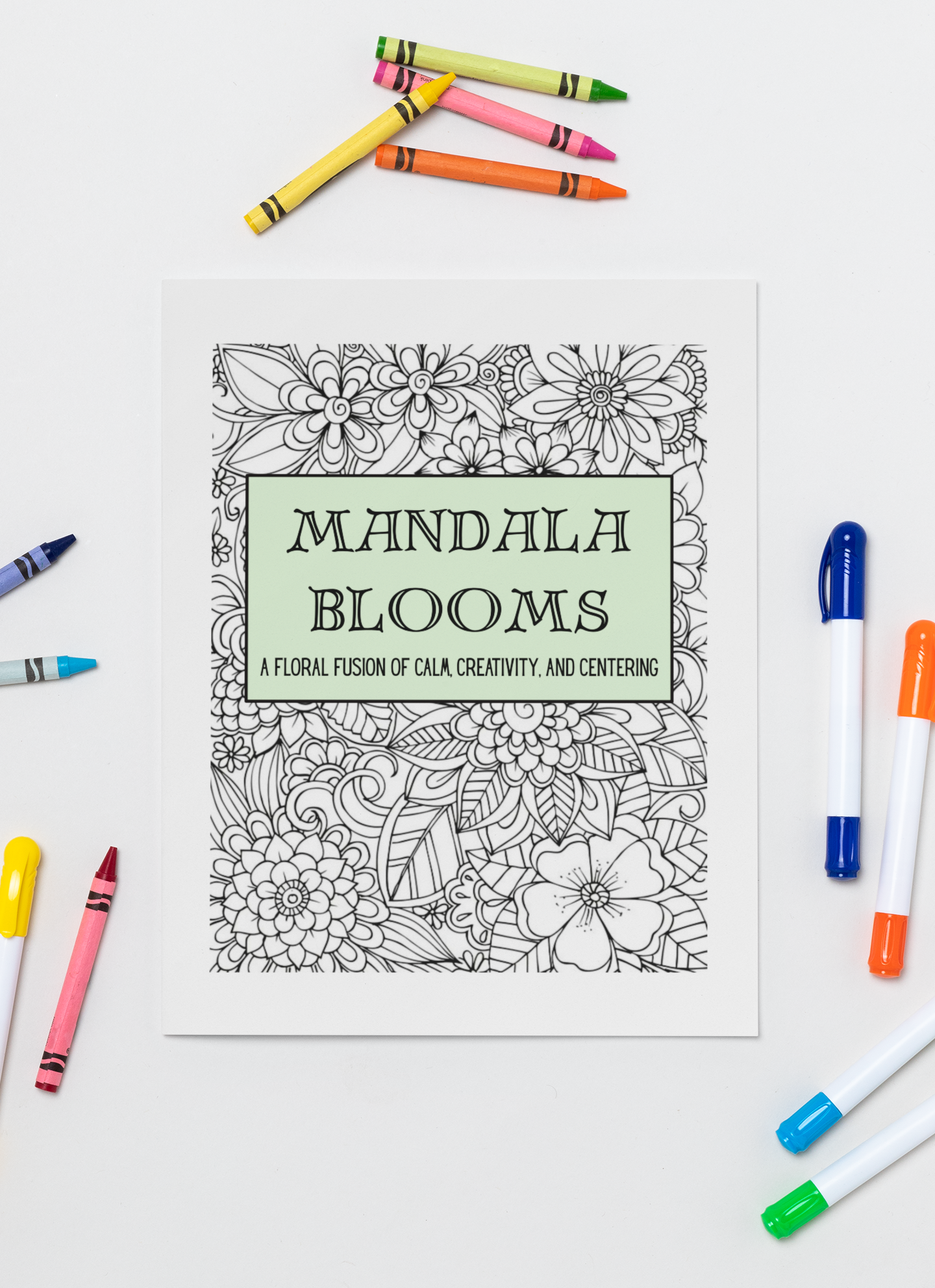 Mandala Blooms - A Floral Fusion of Calm, Creativity, and Centering - Digital Download