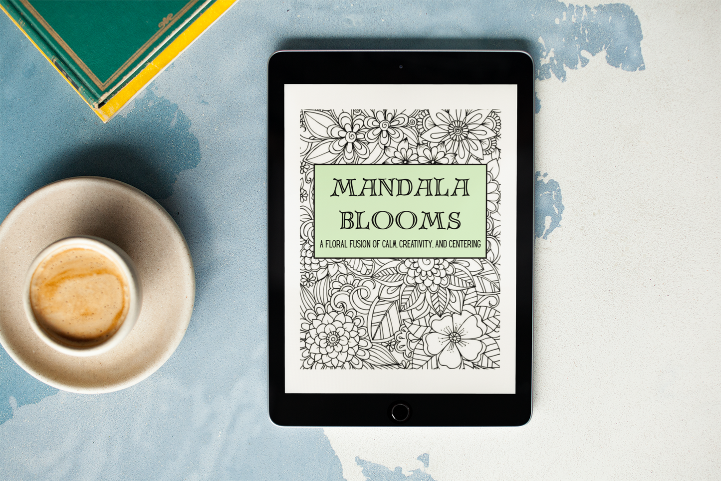Mandala Blooms - A Floral Fusion of Calm, Creativity, and Centering - Digital Download