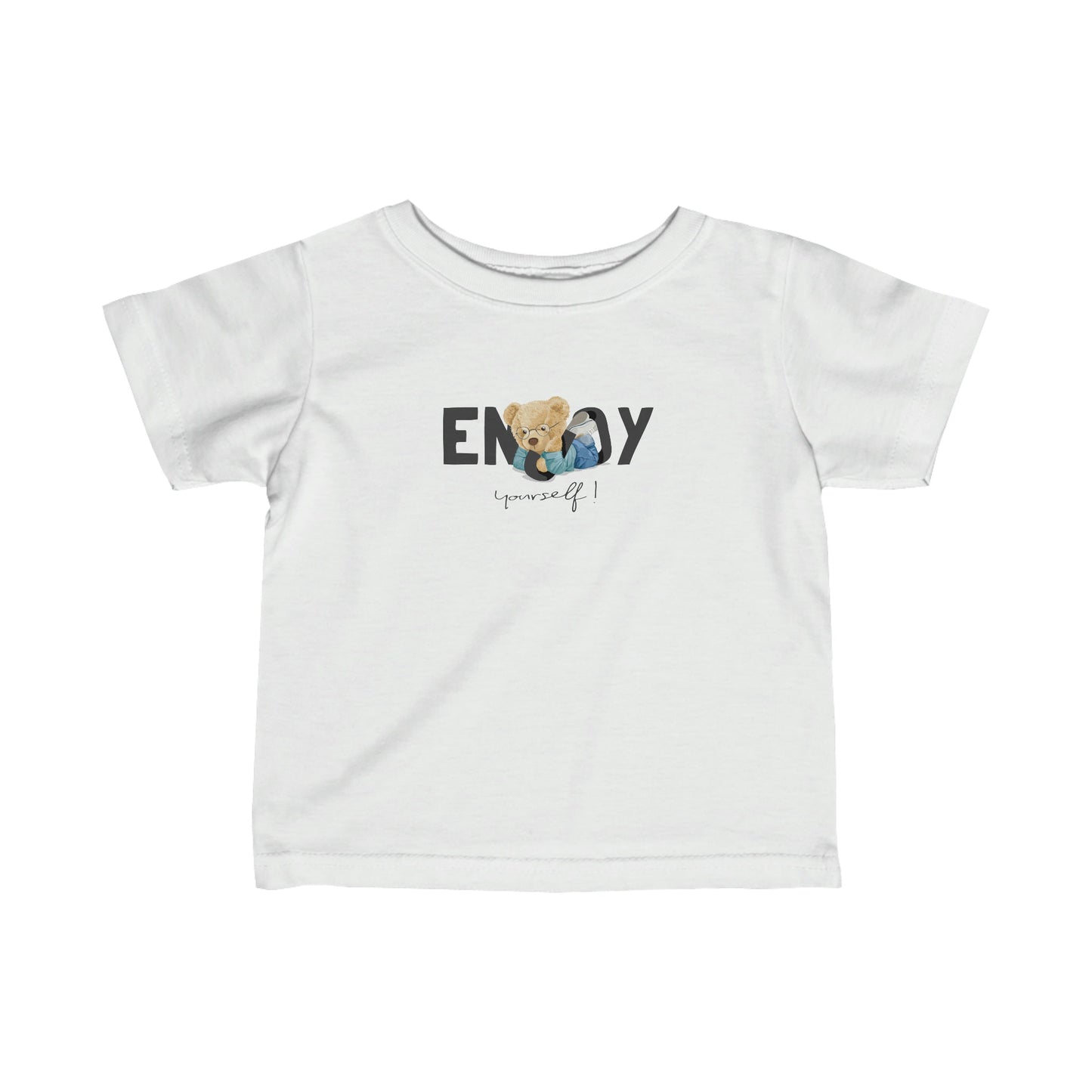 Enjoy Yourself Bear - Infant Fine Jersey Tee