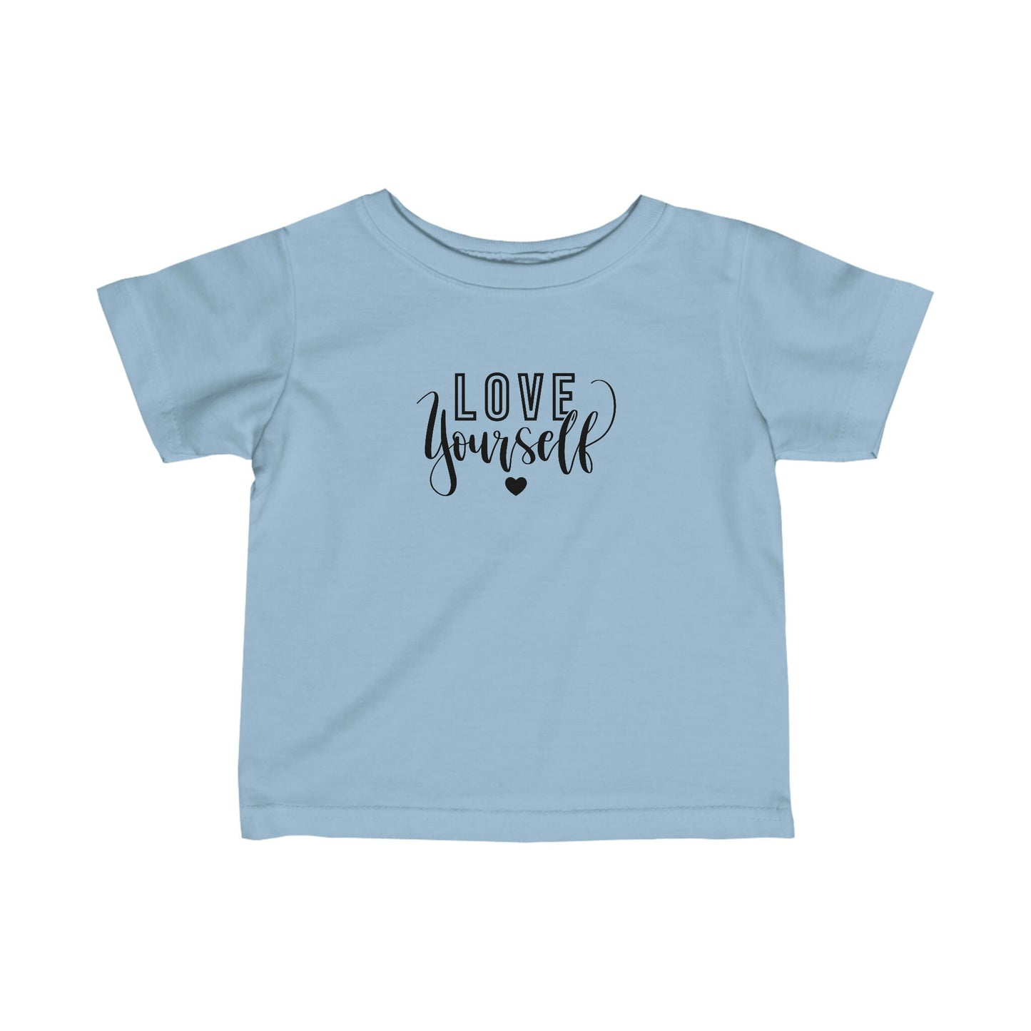 LOVE Yourself - Infant Fine Jersey Tee