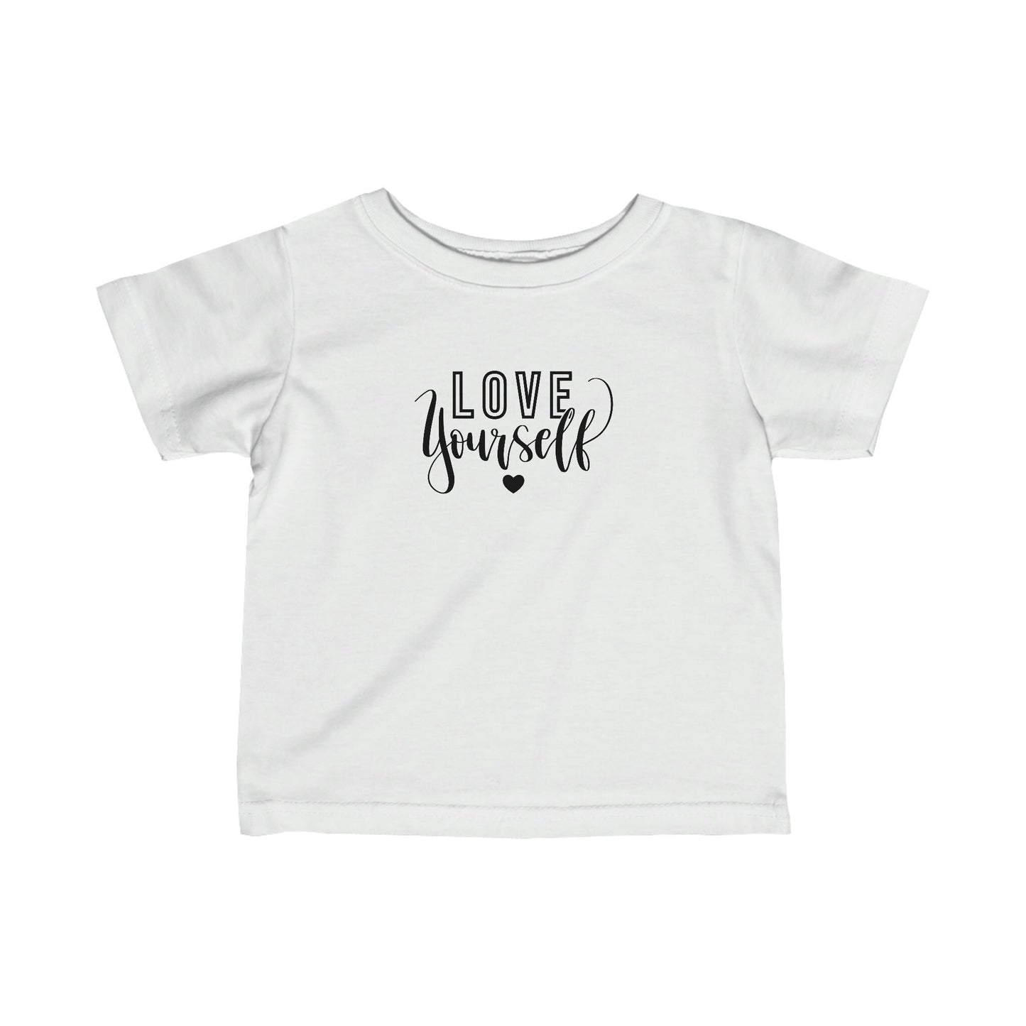 LOVE Yourself - Infant Fine Jersey Tee