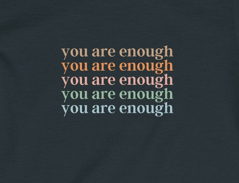 You are Enough - Infant Fine Jersey Tee