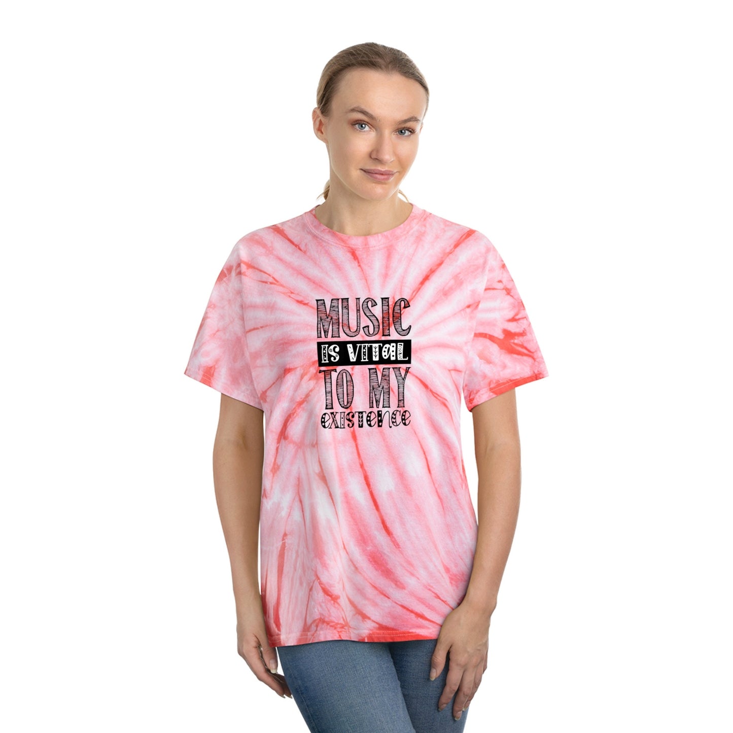 Music is Vital to my Existence - Tie-Dye Tee, Cyclone
