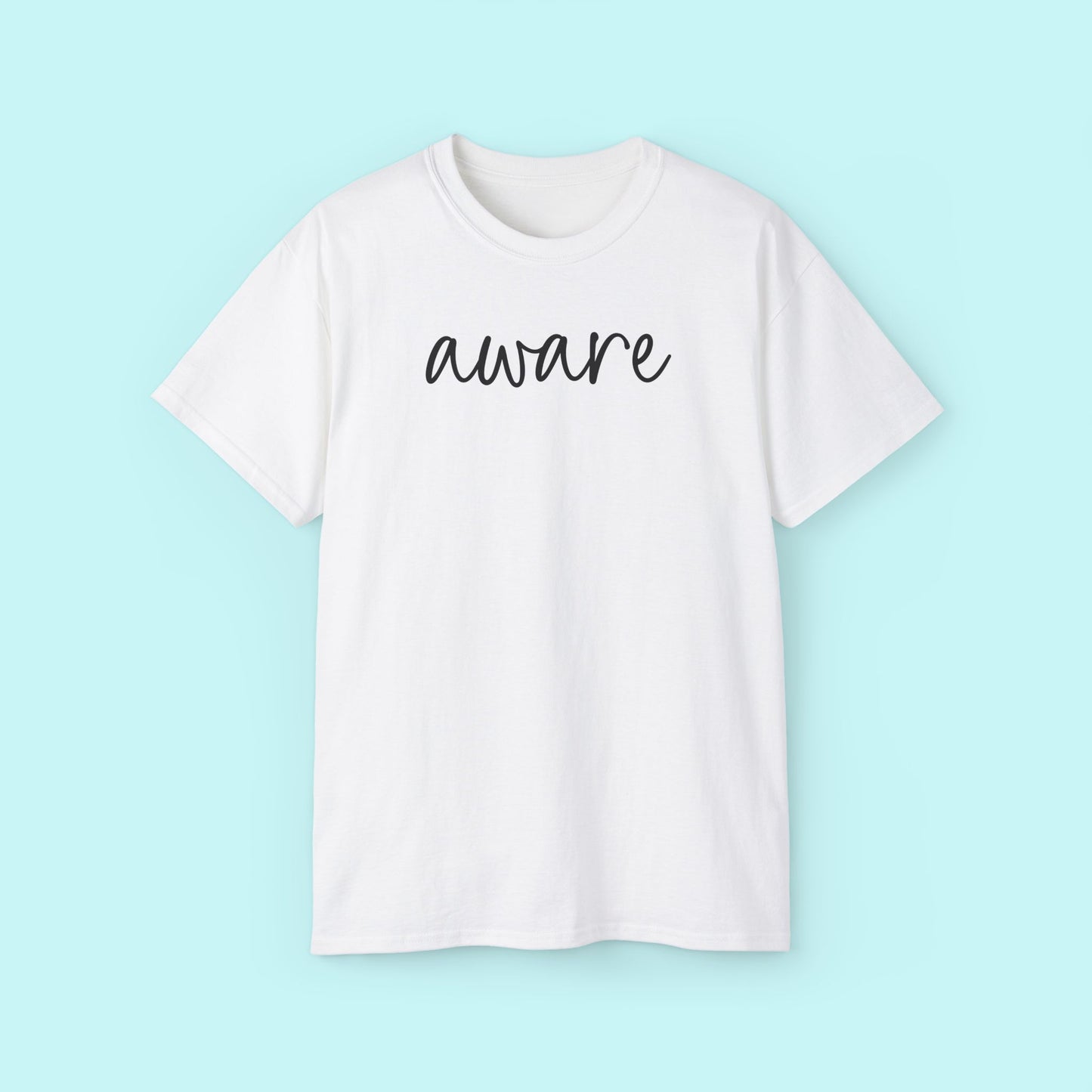 “Aware” Motivational Tee - Strength & Mental Health Awareness Short Sleeve Shirt