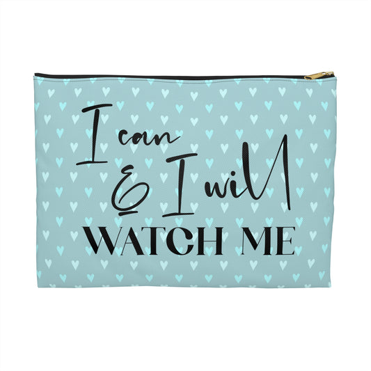 Teal Hearts - I Can and I Will, Watch Me - Inspirational - Accessory Pouch / Makeup Case / Travel Pouch / Pencil case / Art Case