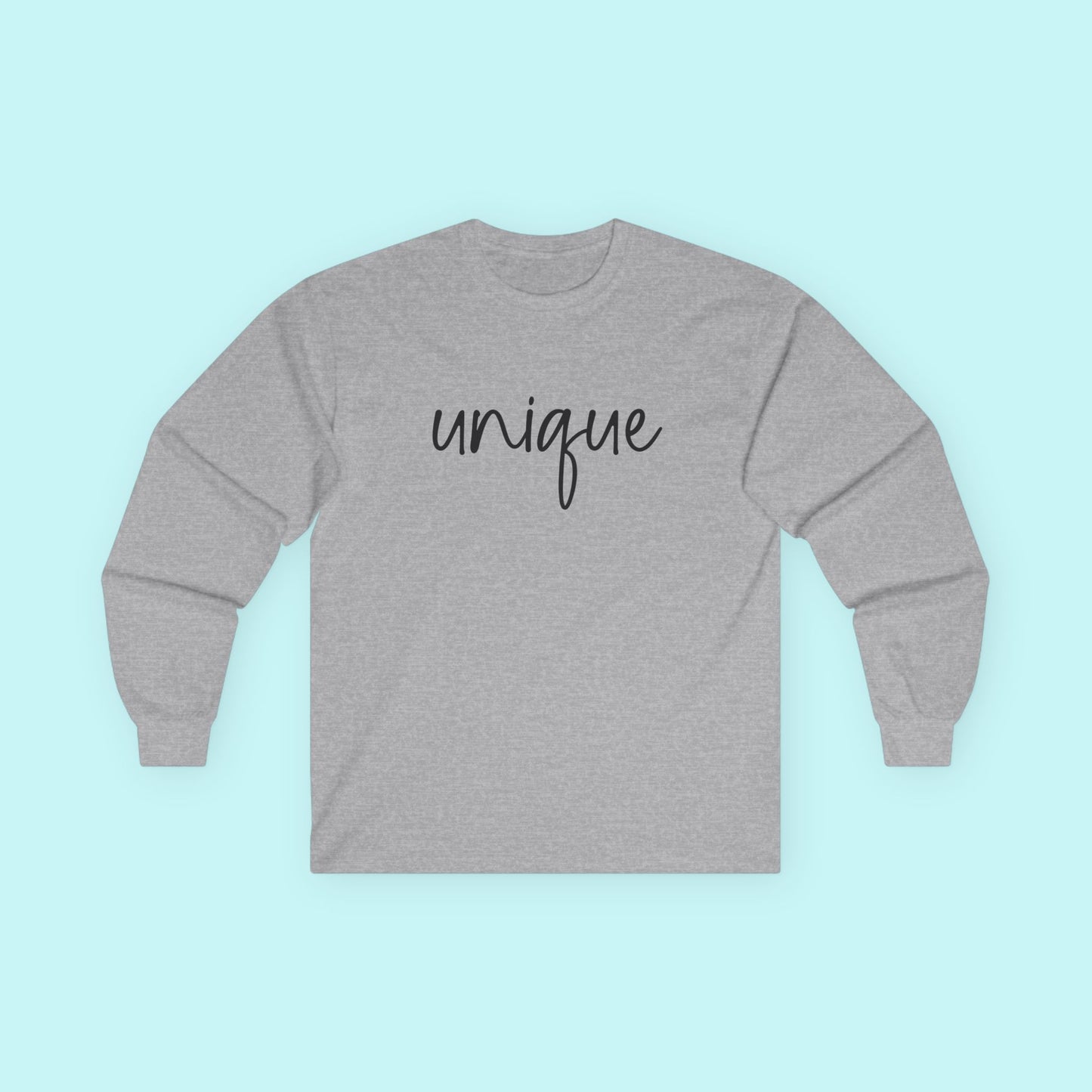 “Unique” Individuality T-Shirt - Embrace Your Differences Long Sleeve Tee