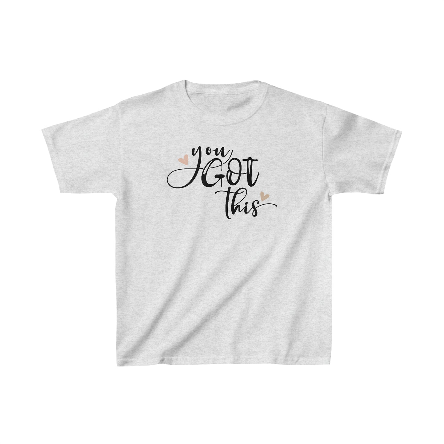 You Got This - Inspirational - Motivational - Kids Heavy Cotton Tee