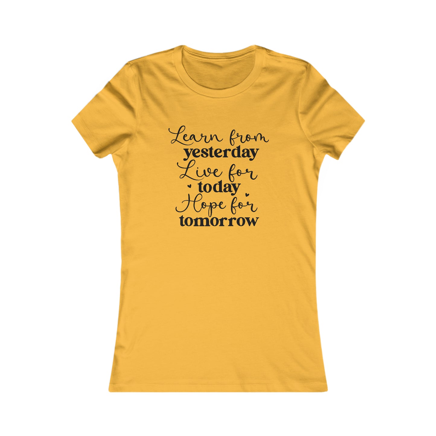 Learn, Live, Hope - Women's Favorite Tee