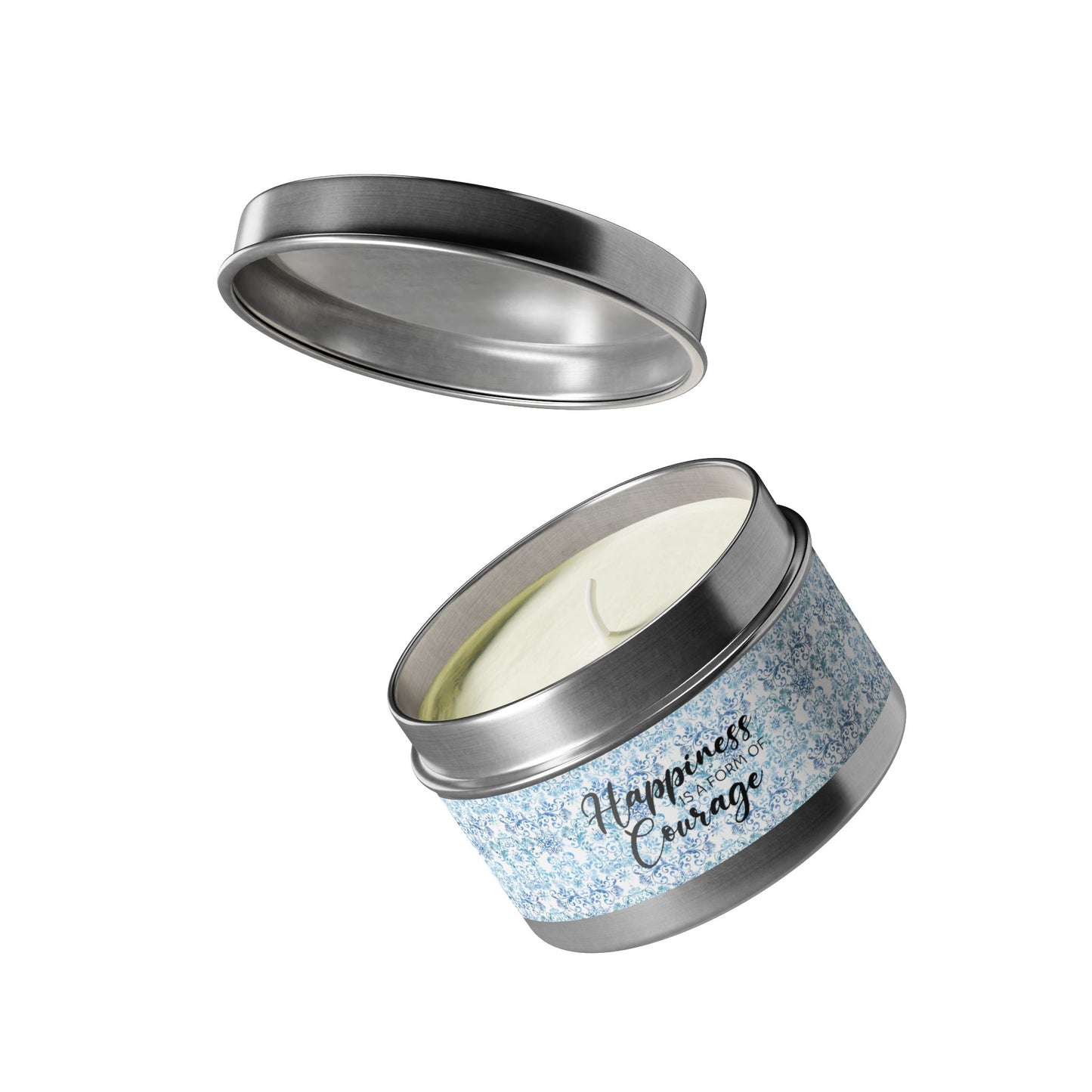 Happiness is a Form of Courage - Inspirational - Mindfulness & Self-Care - Scented Tin Candle