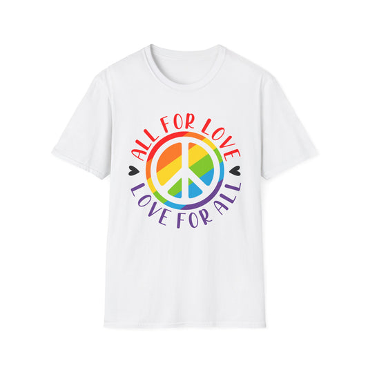 All for Love - Love for All - Unisex Softstyle T-Shirt