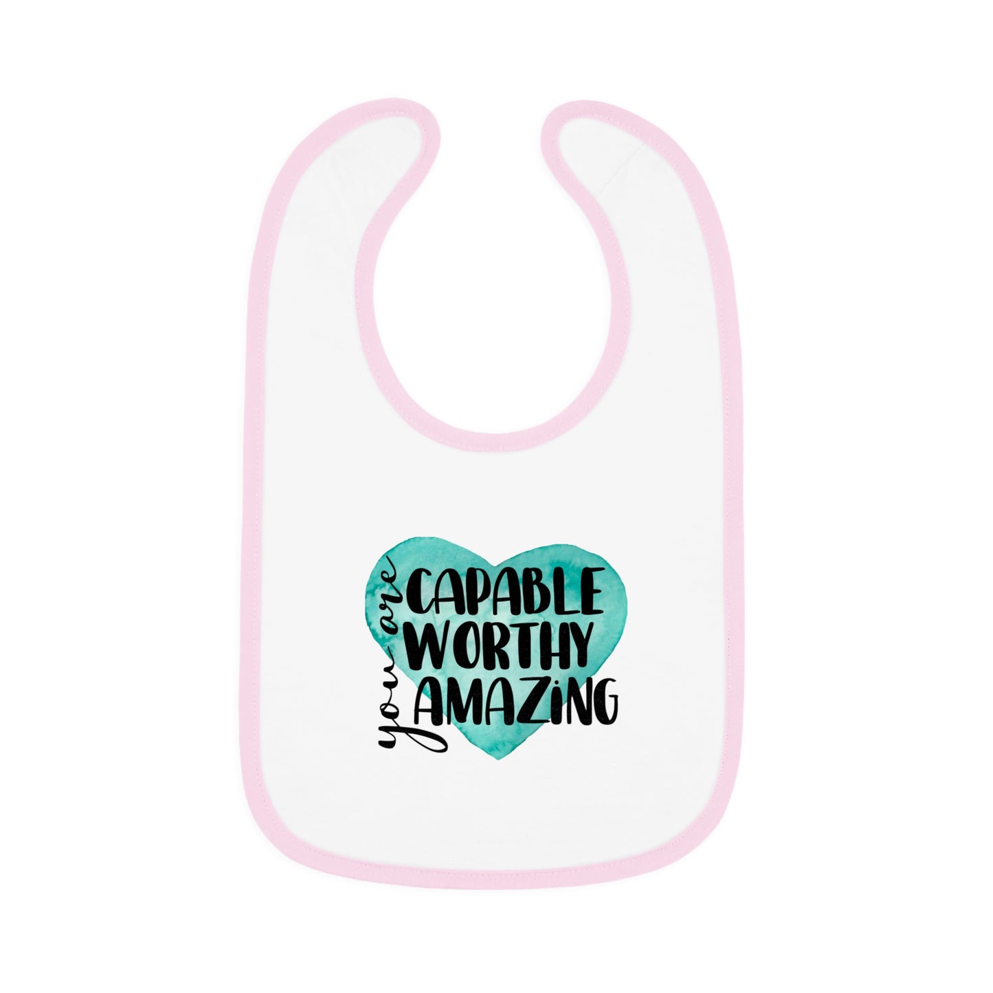 You are Capable, Worthy, Amazing - Watercolor Heart - Baby Contrast Trim Jersey Bib