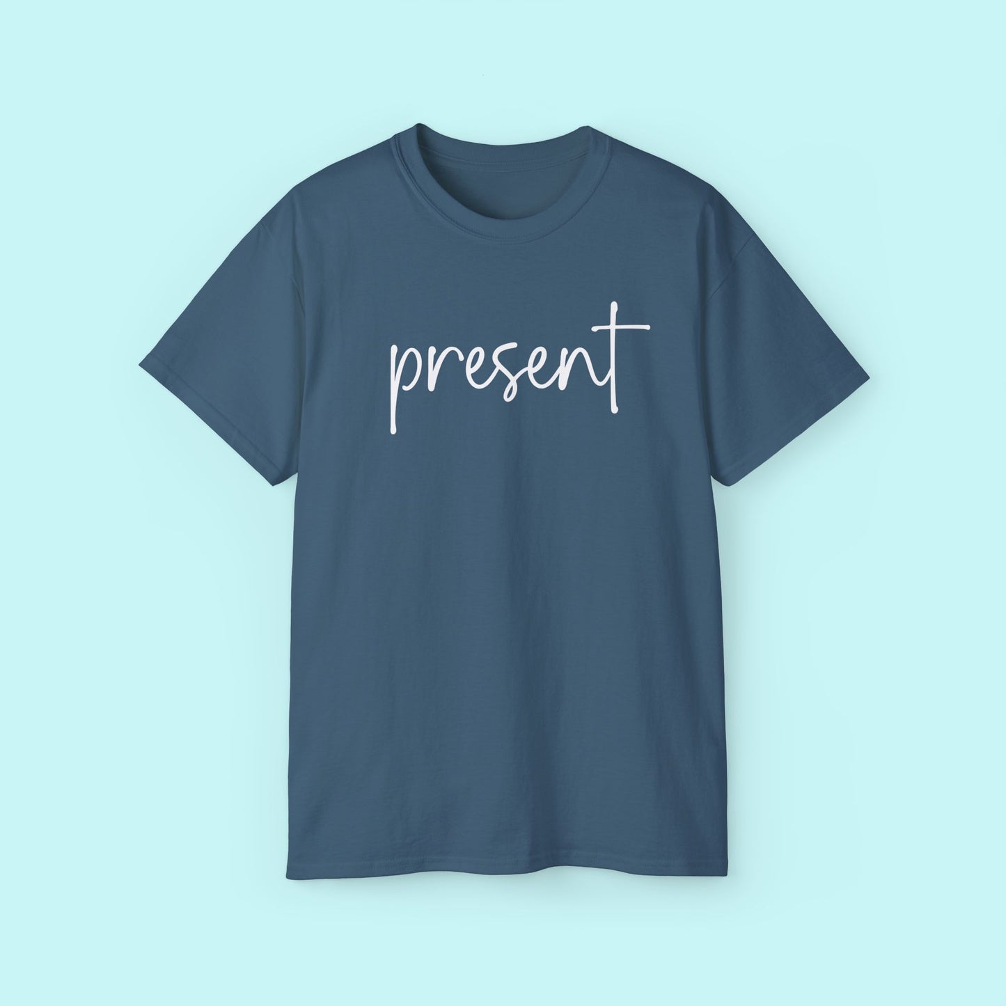 “Present” Motivational Tee - Strength & Mental Health Awareness Short Sleeve Shirt