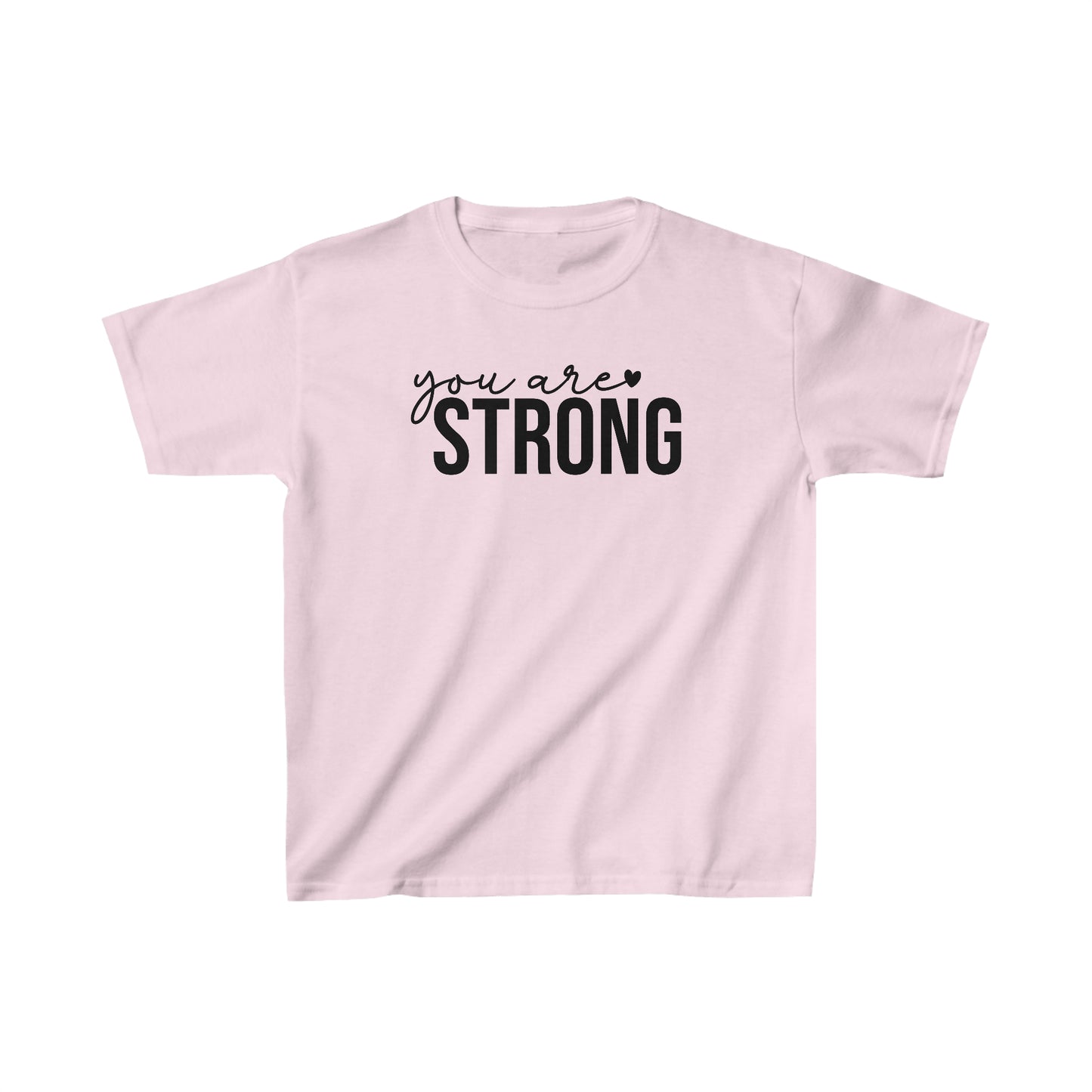 You are STRONG - Inspirational - Motivartional - Kids Heavy Cotton Tee