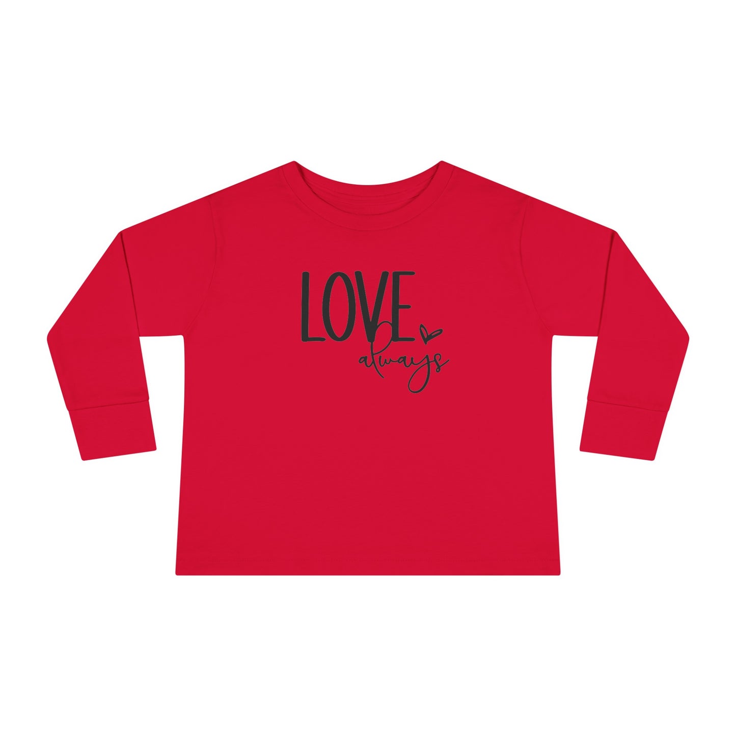 LOVE Always - Heart - Toddler Long Sleeve Tee