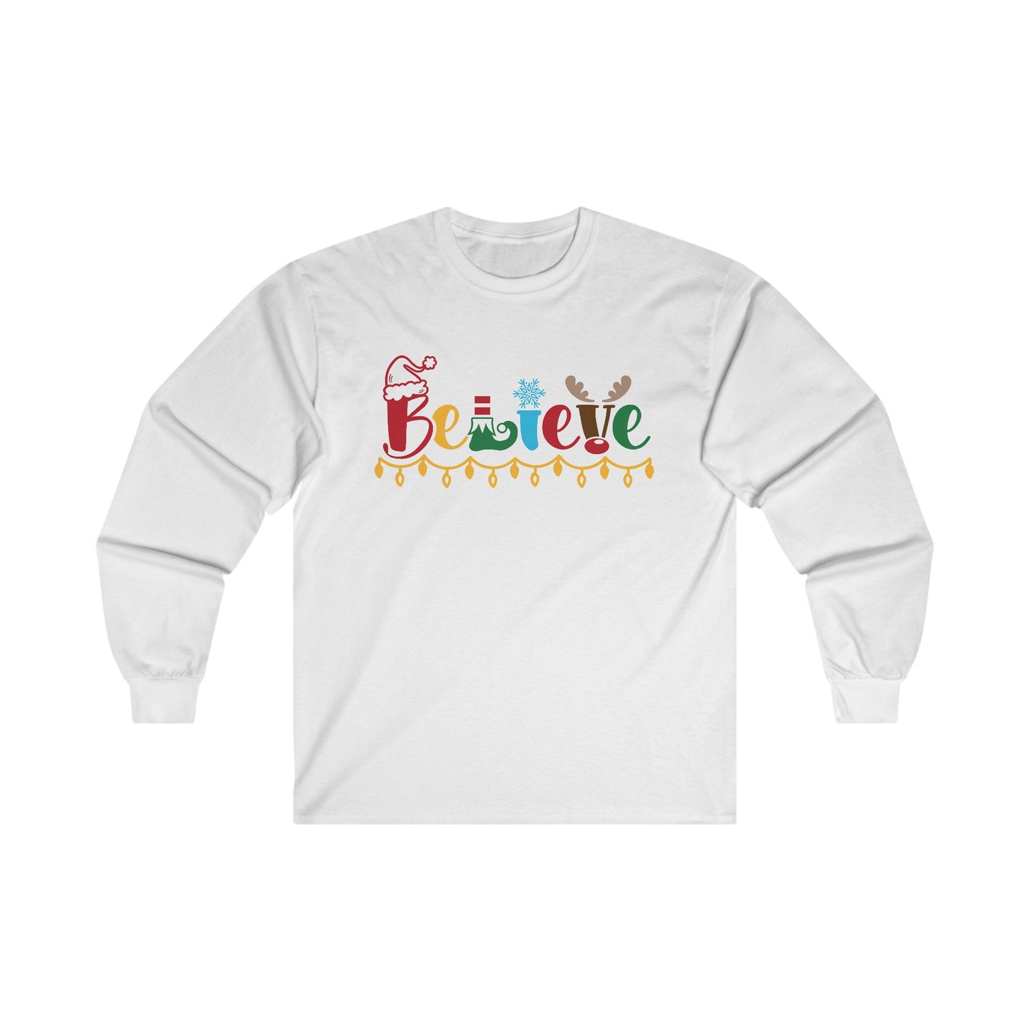 Believe - Santa hat, Elf, Reindeer, Snowflake - Funny Christmas - Ultra Cotton Long Sleeve Tee