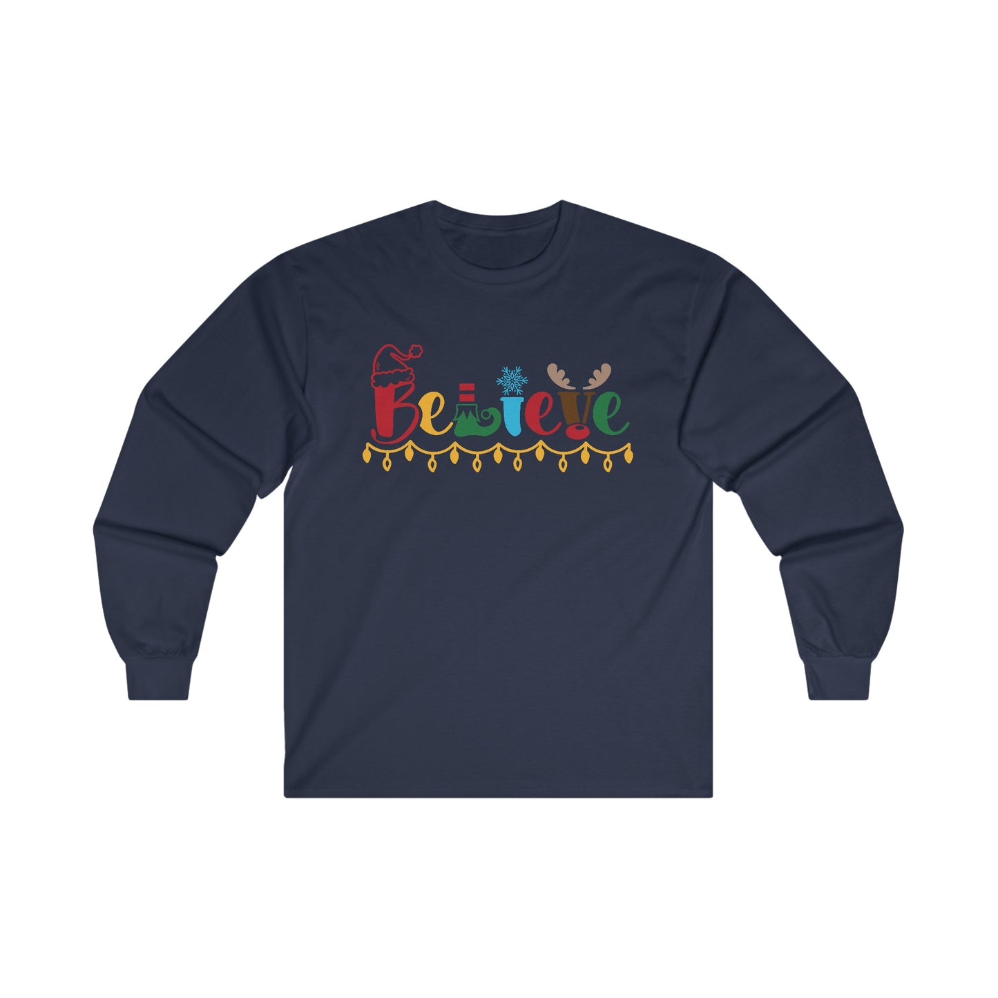Believe - Santa hat, Elf, Reindeer, Snowflake - Funny Christmas - Ultra Cotton Long Sleeve Tee