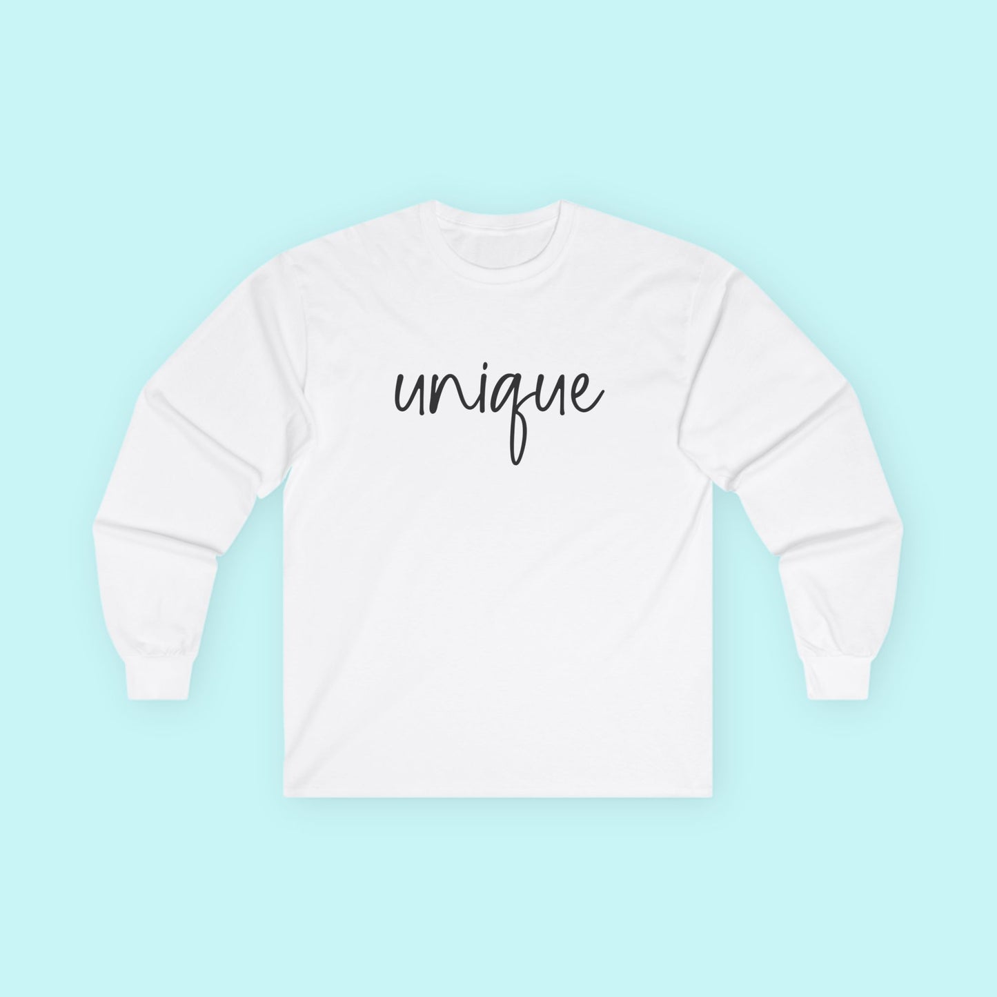 “Unique” Individuality T-Shirt - Embrace Your Differences Long Sleeve Tee