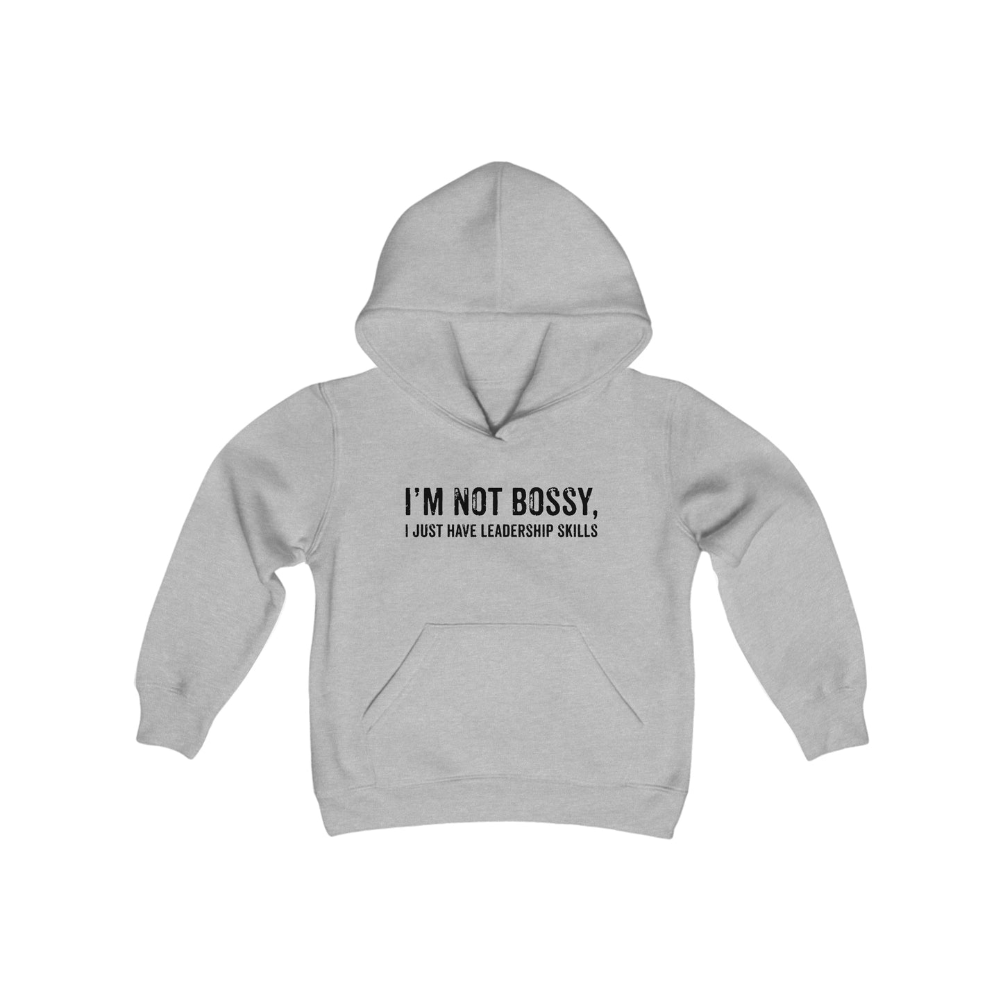 I'm Not Bossy I Just Have Leadership Skills - Youth Heavy Blend Hooded Sweatshirt