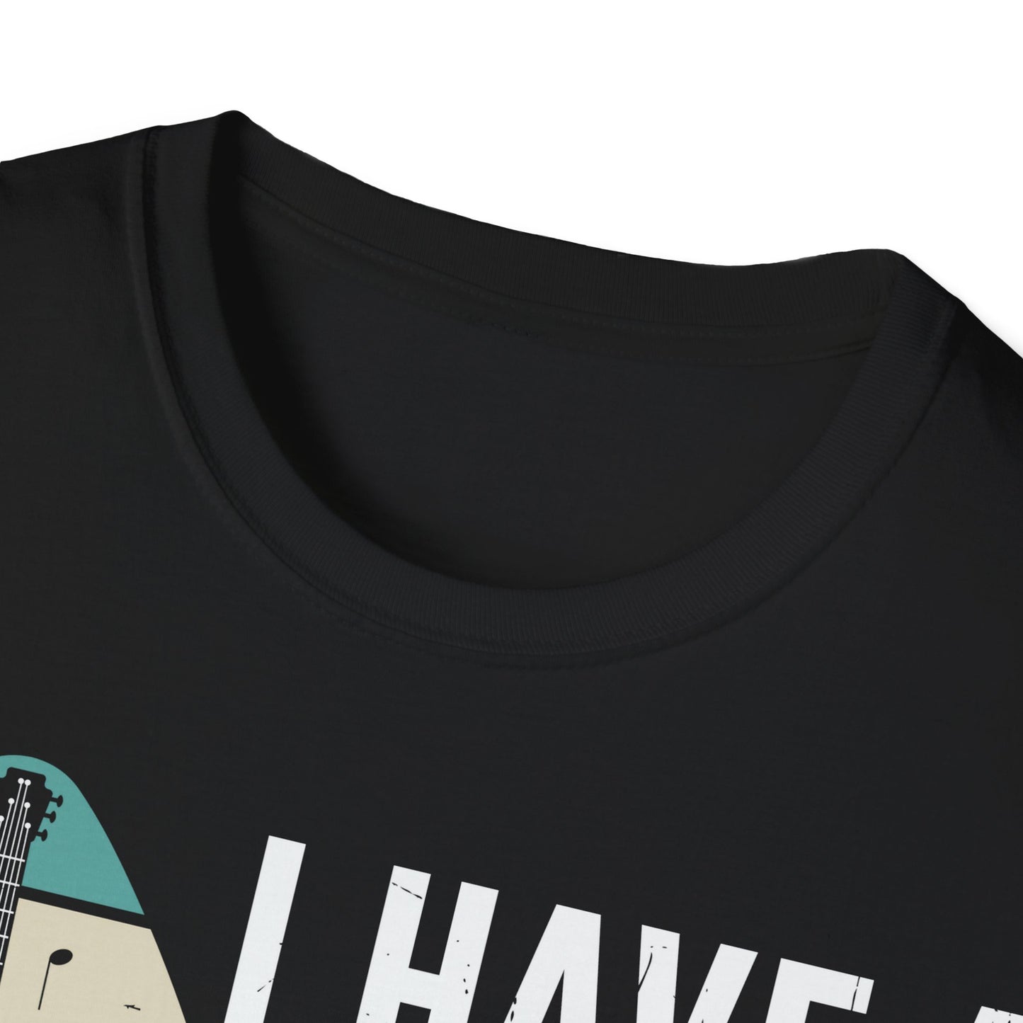 I Have a Retirement Plan, I'll Be Playing Guitar - Unisex Softstyle T-Shirt
