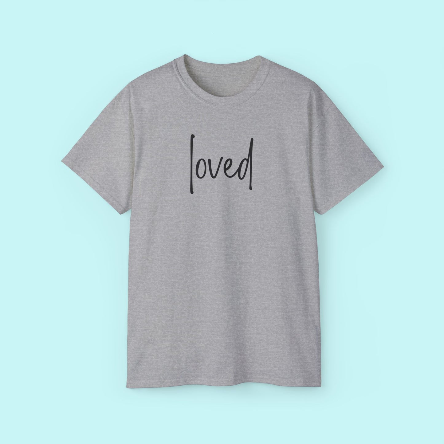 “Loved” Motivational Tee - Strength & Mental Health Awareness Short Sleeve Shirt