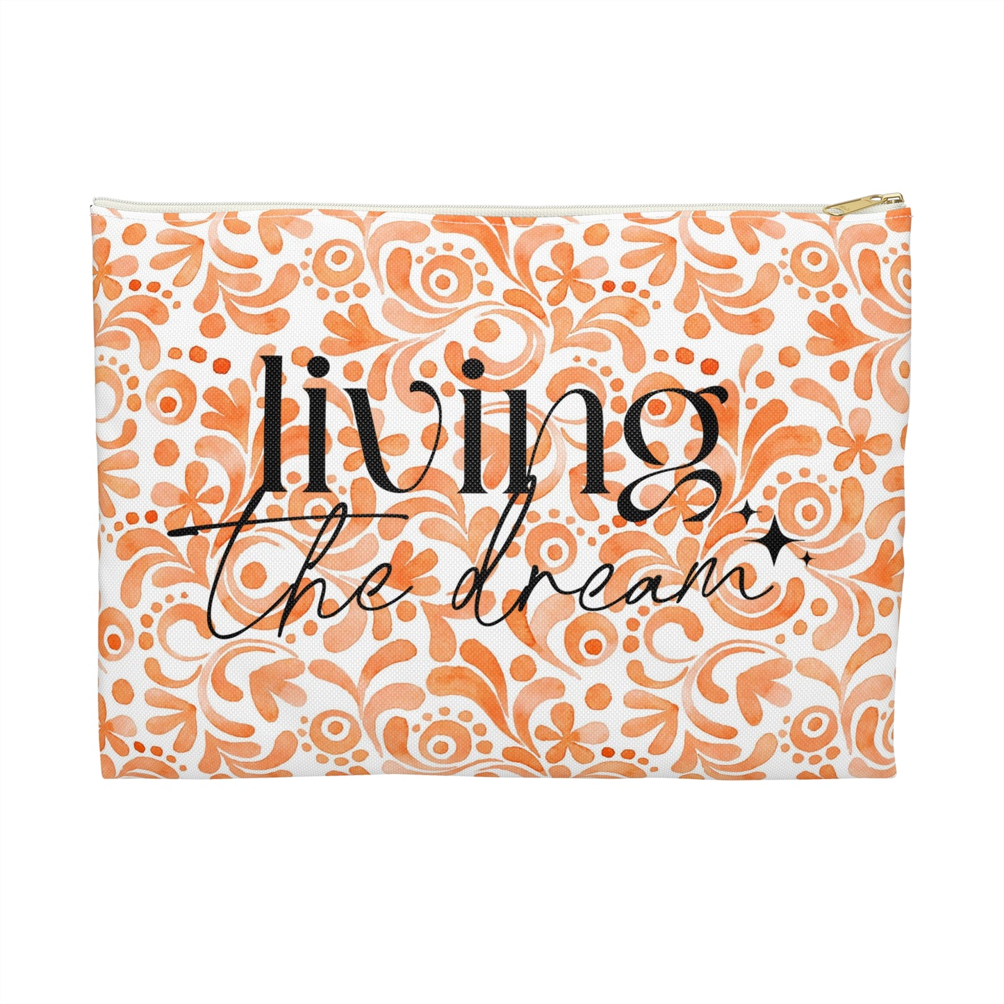 Orange Doodles Swirls - Living the Dream - Inspirational - Accessory Pouch / Makeup Case / Travel Pouch / Pencil case / Art Case