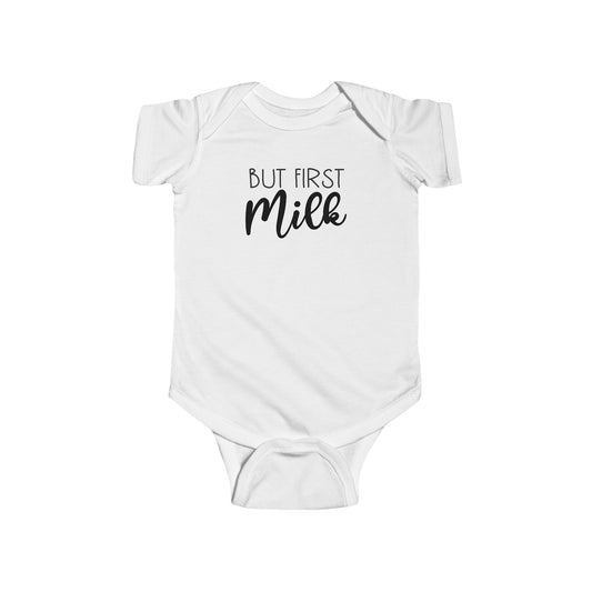 But First Milk - Infant Fine Jersey Bodysuit