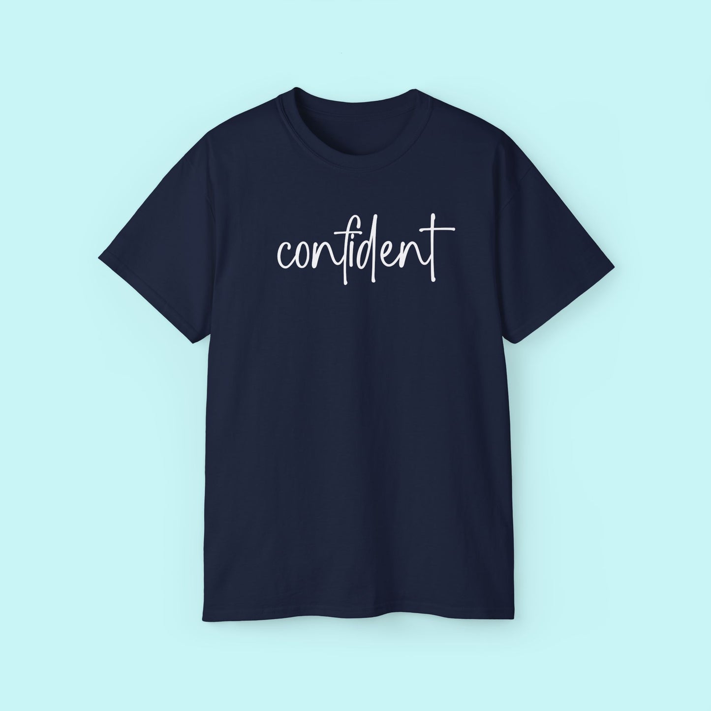 “Confident” Motivational Tee - Strength & Mental Health Awareness Short Sleeve Shirt