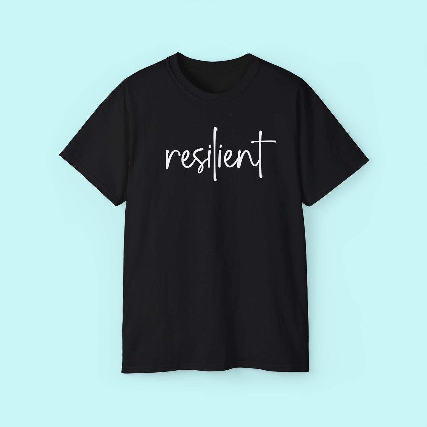 “Resilient” Empowerment Tee - Strength & Mental Health Awareness Short Sleeve Shirt