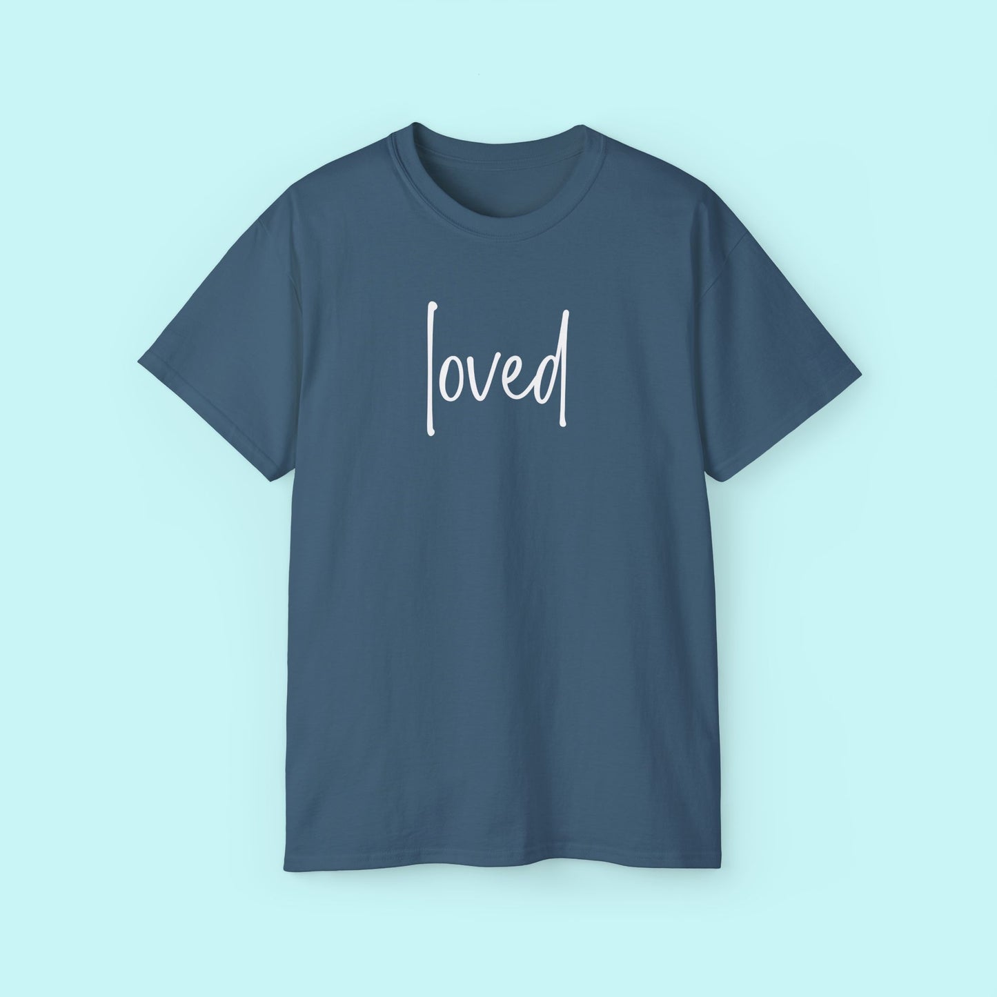“Loved” Motivational Tee - Strength & Mental Health Awareness Short Sleeve Shirt