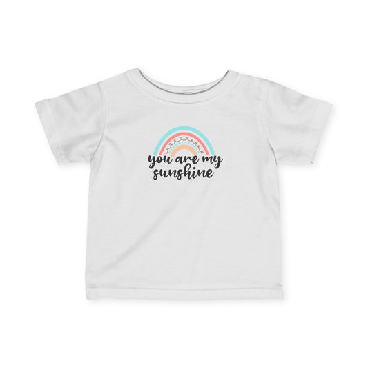 You Are My Sunshine - Infant Fine Jersey Tee