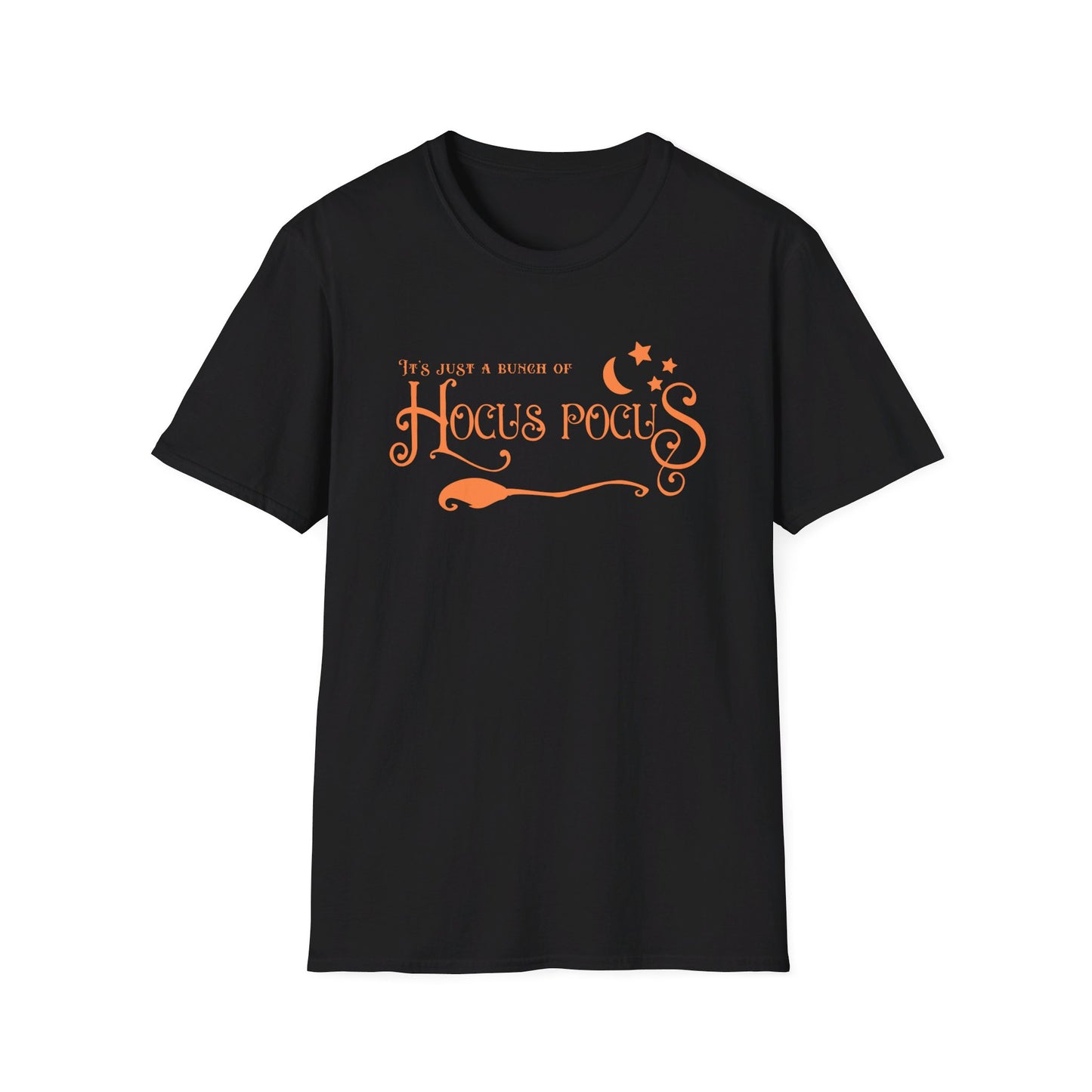 Halloween - It's Just a Bunch of Hocus Pocus - Witch - Broom - Stars - Moon - Unisex Softstyle T-Shirt