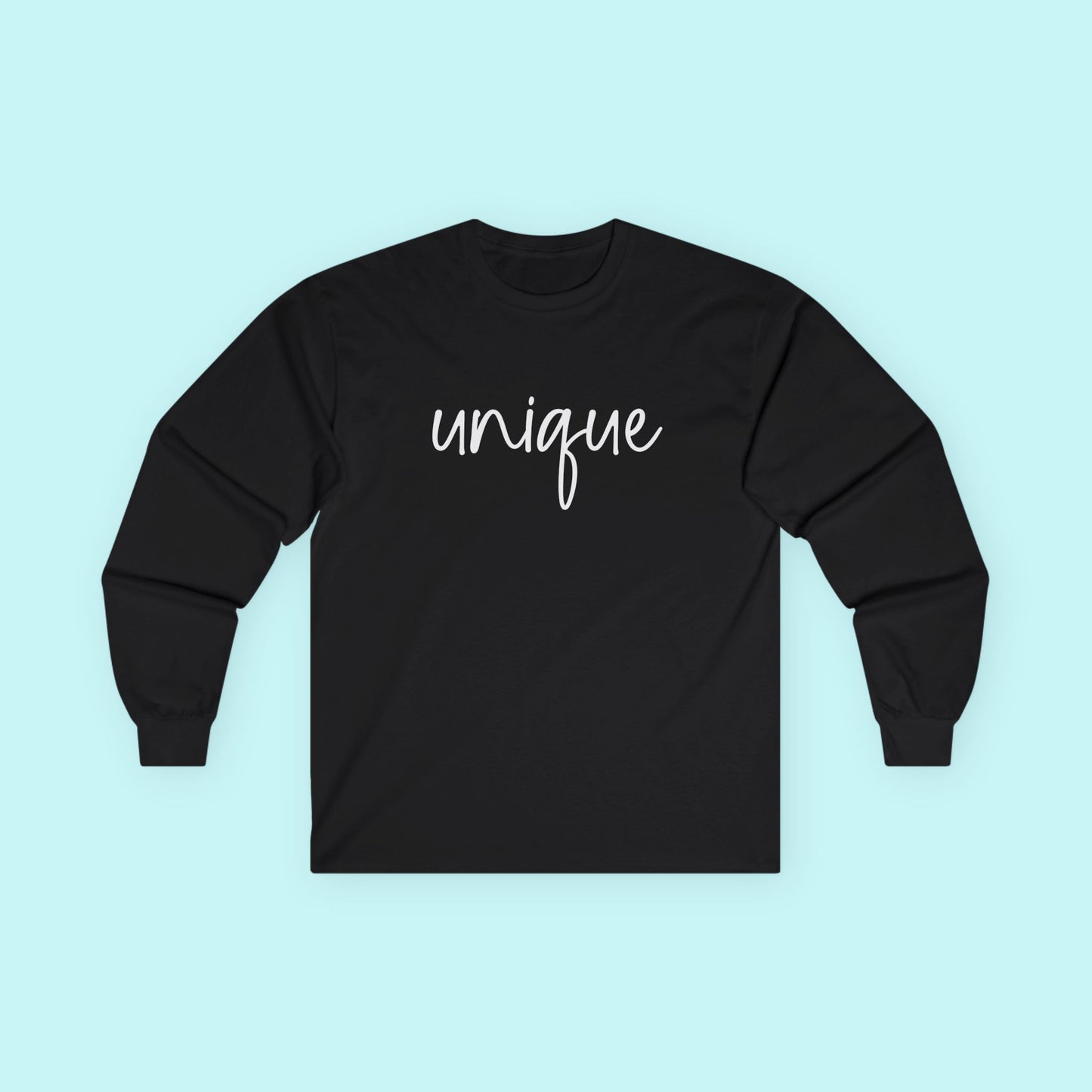 “Unique” Individuality T-Shirt - Embrace Your Differences Long Sleeve Tee