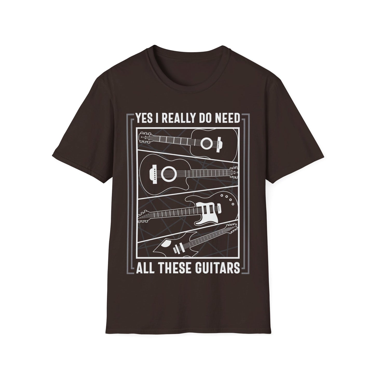 Yes, I Really Do Need All These Guitars - Unisex Softstyle T-Shirt