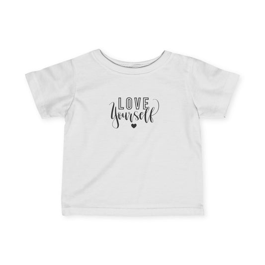 LOVE Yourself - Infant Fine Jersey Tee