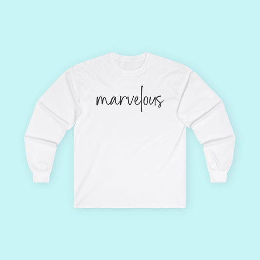 “Marvelous” Self-Worth T-Shirt - Celebrate Your Magic Long Sleeve Tee